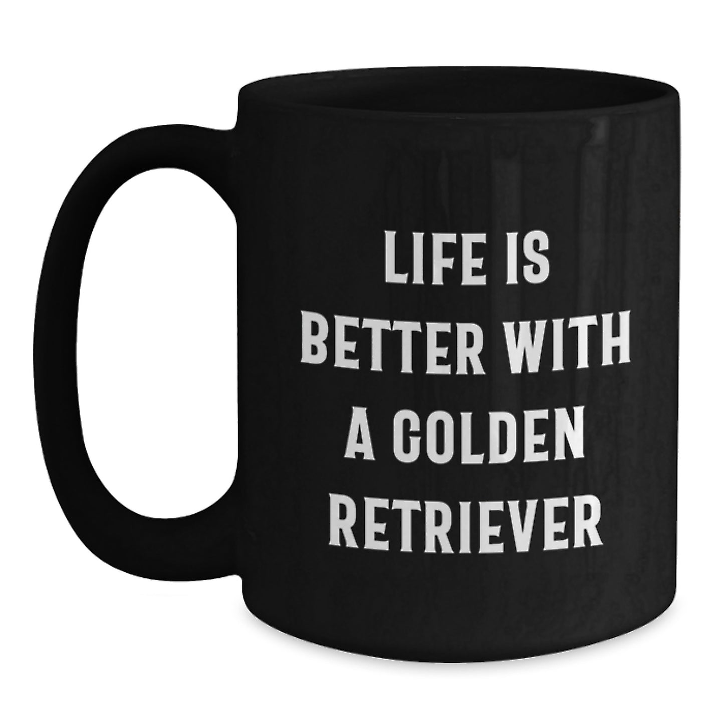 Funny Quote Gifts from Men to Friends for Golden Retriever Dog Lover, Black Coffee Mug Valentine's Unique Gifts - Main