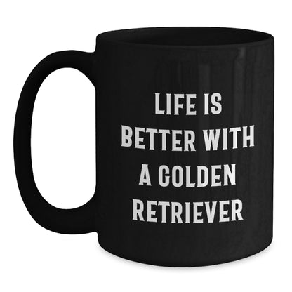 Funny Quote Gifts from Men to Friends for Golden Retriever Dog Lover, Black Coffee Mug Valentine's Unique Gifts - Main