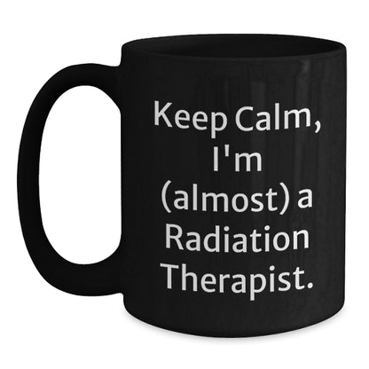 Gifts from Friends for the Radiation Therapist in Your Life - Funny Radiation Therapist Christmas Unique Gifts Black Coffee Mug - Main