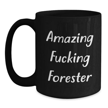 Funny Forester Gifts for Men, Black Coffee Mug Perfect for Forester Fans, Christmas Unique Gifts from Friends - Main
