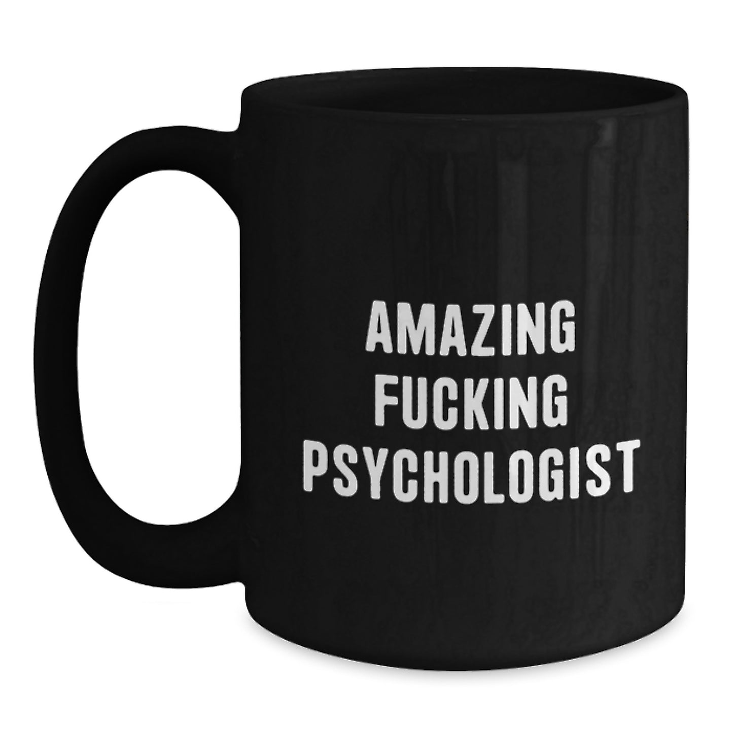 Funny Psychologist Gifts for Men, Black Coffee Mug with 'Amazing F--king Psychologist' Quote, Christmas Unique Presents - Main