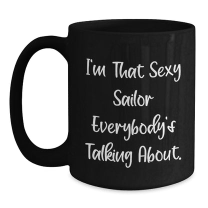 Sexy Sailor Gifts for Him Funny Funny Coffee Mug Black Christmas Unique - Main