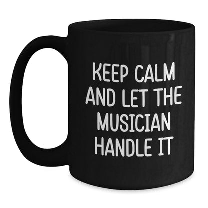 Funny Musician Gifts from Friends to Musician Men - Keep Calm And Let The Musician Handle It Christmas Unique - Main