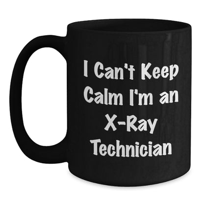 Funny X-Ray Technician Gifts from Coworkers - I'm An X-ray Technician Black Coffee Mug, Perfect Christmas Unique Gifts for X-Ray Technician Men, Women, Friends, Family - Main