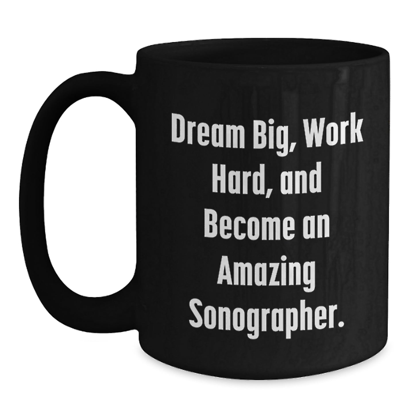 Funny Quotes Sonographer Gifts for Men Women Friends Coworkers Family - Inspirational Black Coffee Mug for Christmas Unique Presents - Main
