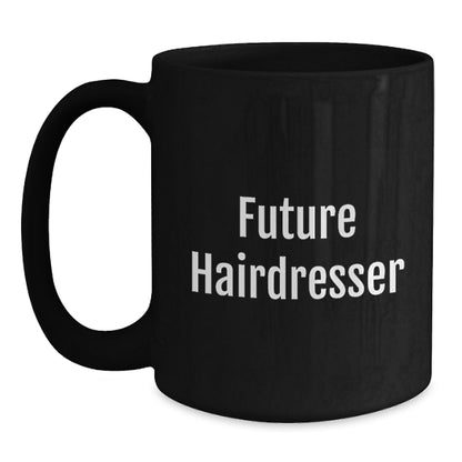 Funny Quote Gifts from Friends for Hairdresser Christmas Unique Black Coffee Mugs - Main
