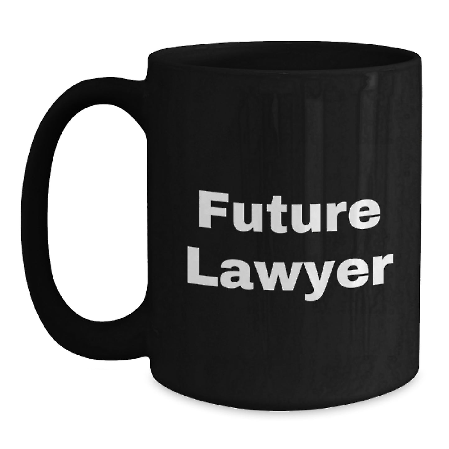 Funny Quotes for Future Lawyer Black Coffee Mug, Lawyer Gifts from Friends, Christmas Unique Gifts - Main