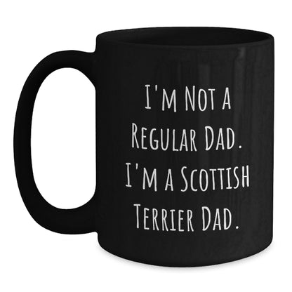 Funny Scottish Terrier Dad Gifts from Men to Friends for Christmas Unique Mugs, Black Coffee Mug with Scottish Terrier Dad Quote, Handmade Scottish Terrier Dog Lover Mug - Main