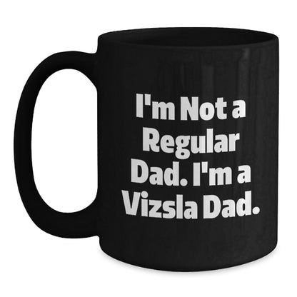 Funny Vizsla Dad Black Coffee Mugs Gifts from Men to Vizsla Dog Lovers at Christmas - Main
