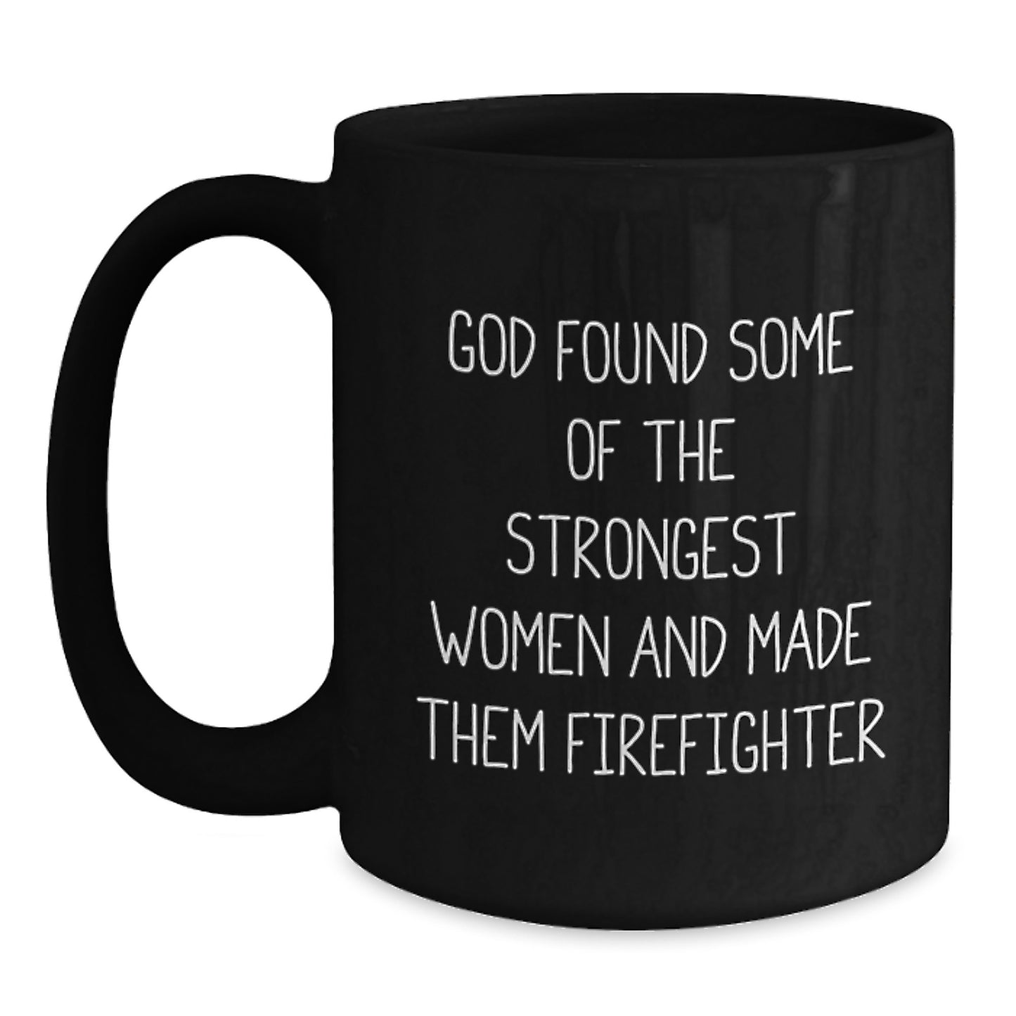 Funny Inspirational Firefighter Gifts from Men to Women, Black Coffee Mug for Christmas Unique Present - Main