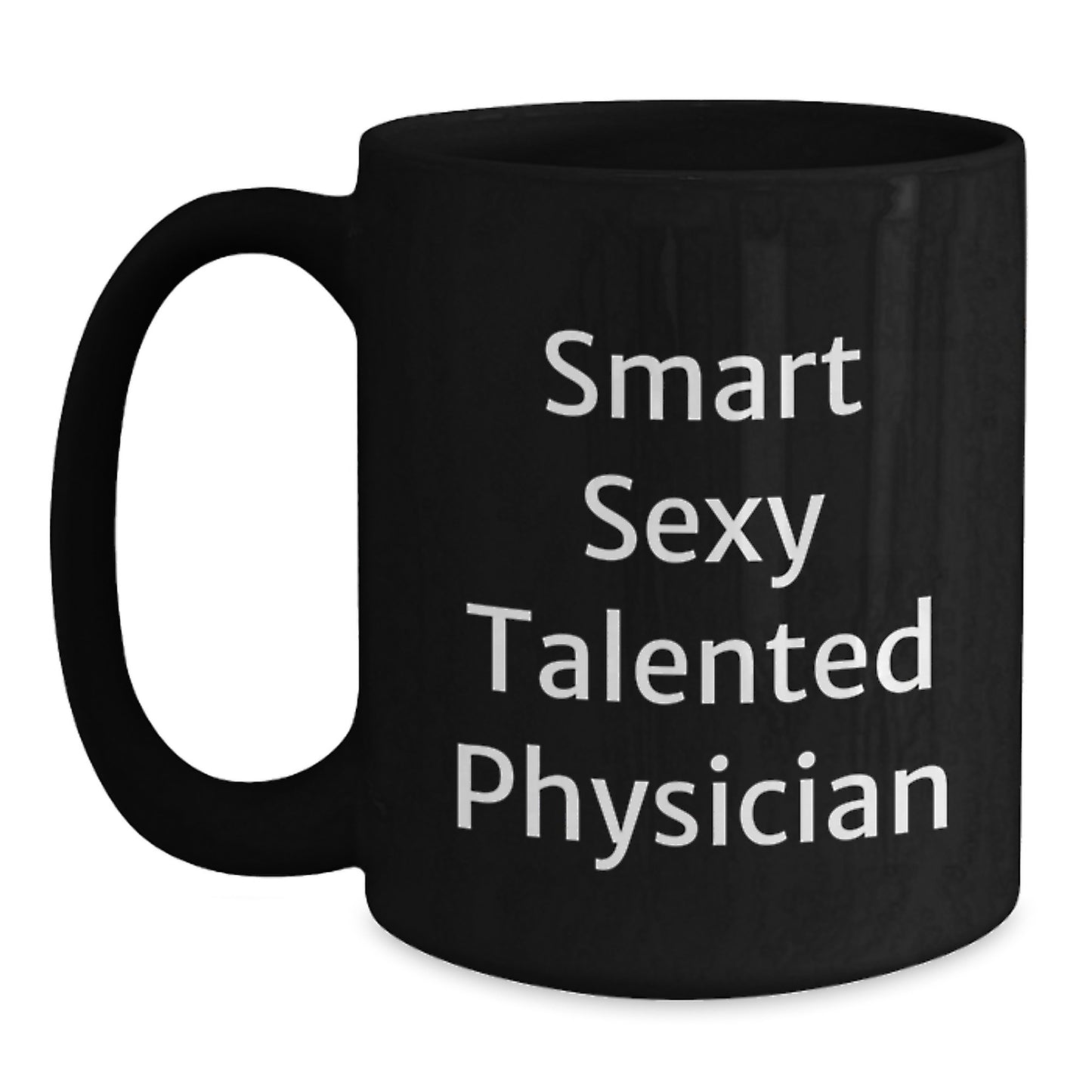 Funny Quotes for Physicians Black Coffee Mugs Gifts from Friends and Family - Main