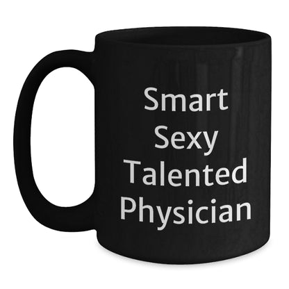 Funny Quotes for Physicians Black Coffee Mugs Gifts from Friends and Family - Main
