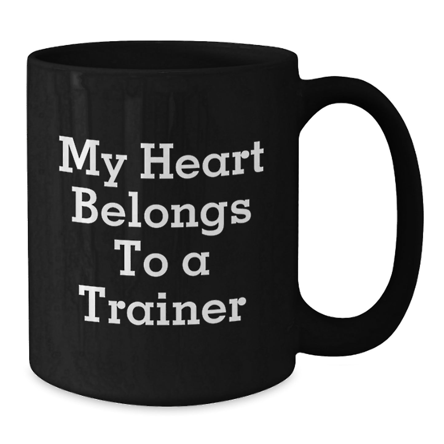 Funny Trainer Gifts from Friends, Black Coffee Mug, 'My Heart Belongs To A Trainer' for Graduation, Unique Gifts for Him or Her - Additional