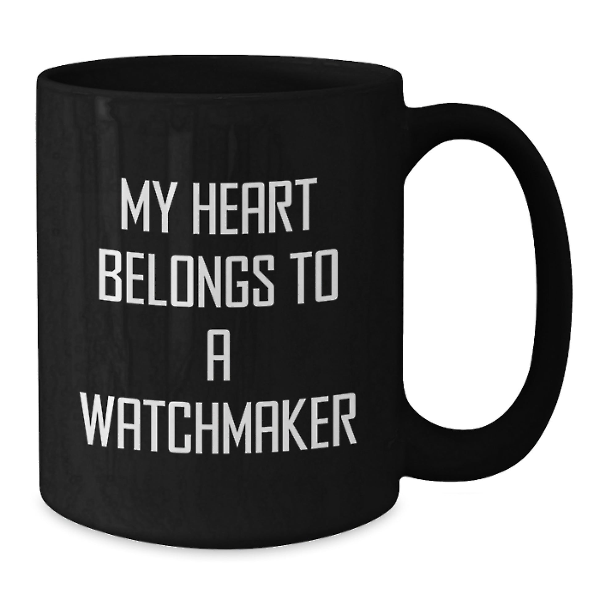 Funny Watchmaker Gifts from Friends, Unique Black Coffee Mugs for Watchmaker Lovers, Heart Belongs To A Watchmaker, Christmas Unique Gifts - Additional