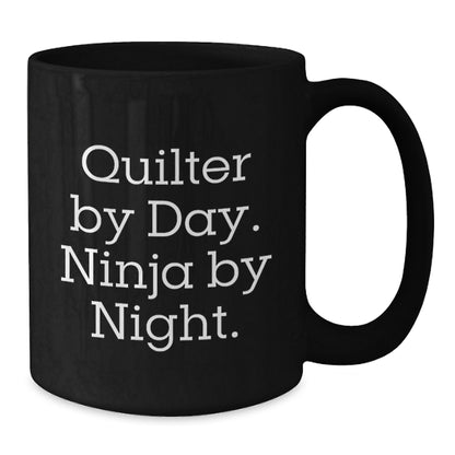 Quilter By Day Funny Mugs Gifts from Men to Women Christmas Unique Presents for Quilter Quilting Friends - Additional