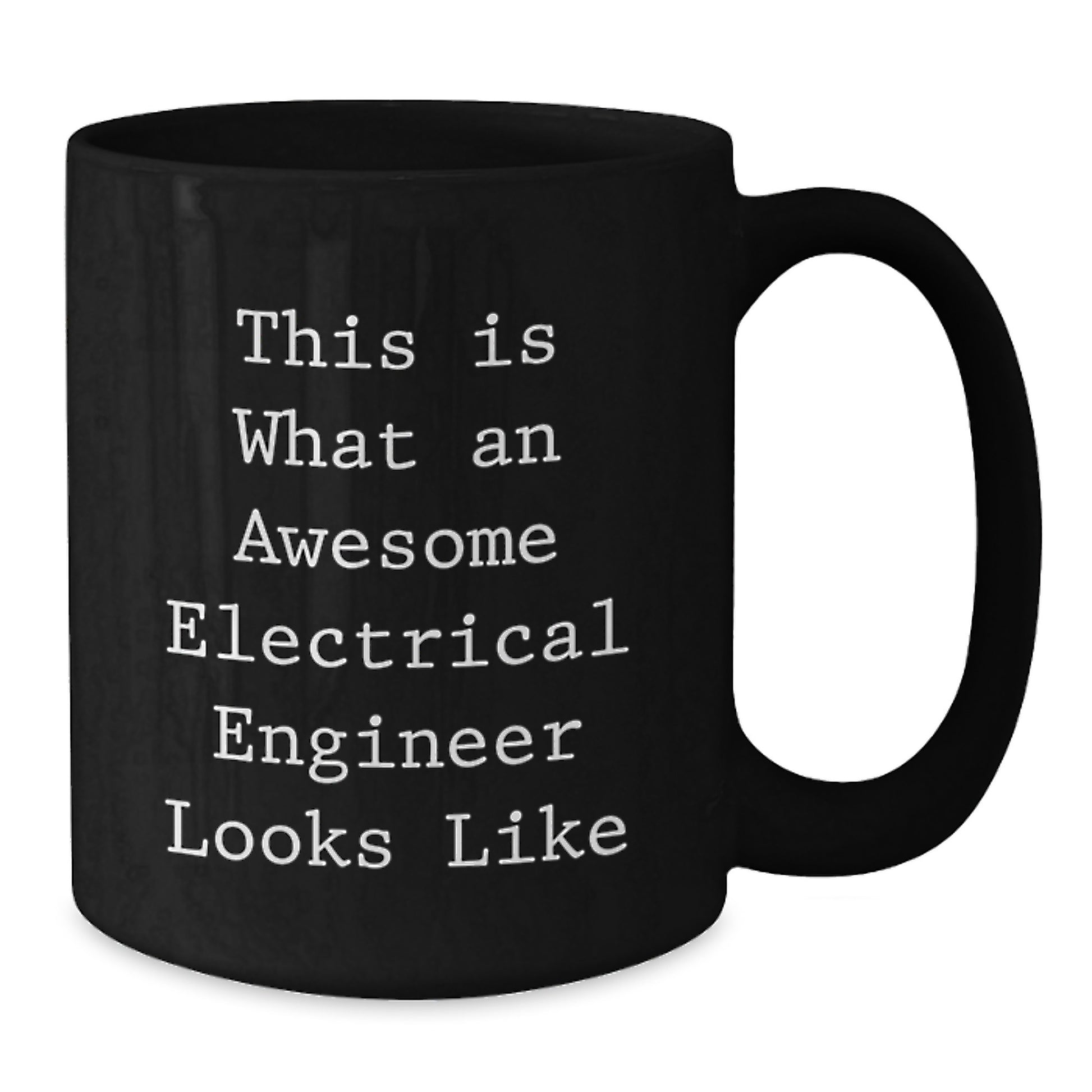 Funny Electrical Engineer Christmas Unique Gifts for Men from Friends - Black Coffee Mug - This Is What An Awesome Electrical Engineer Looks Like - Additional