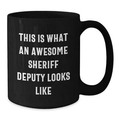 Sheriff Deputy Quotes Funny Mug Gifts from Men Friends for Christmas Unique - Additional