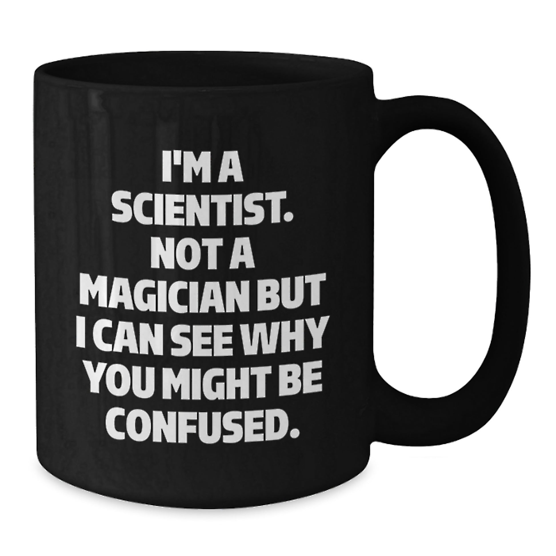 Funny Scientist Gifts for Men - Christmas Unique Mugs from Friends, Black Coffee Mug for Coworkers, Scientist Men, Scientist Women, Scientist Friends - Additional