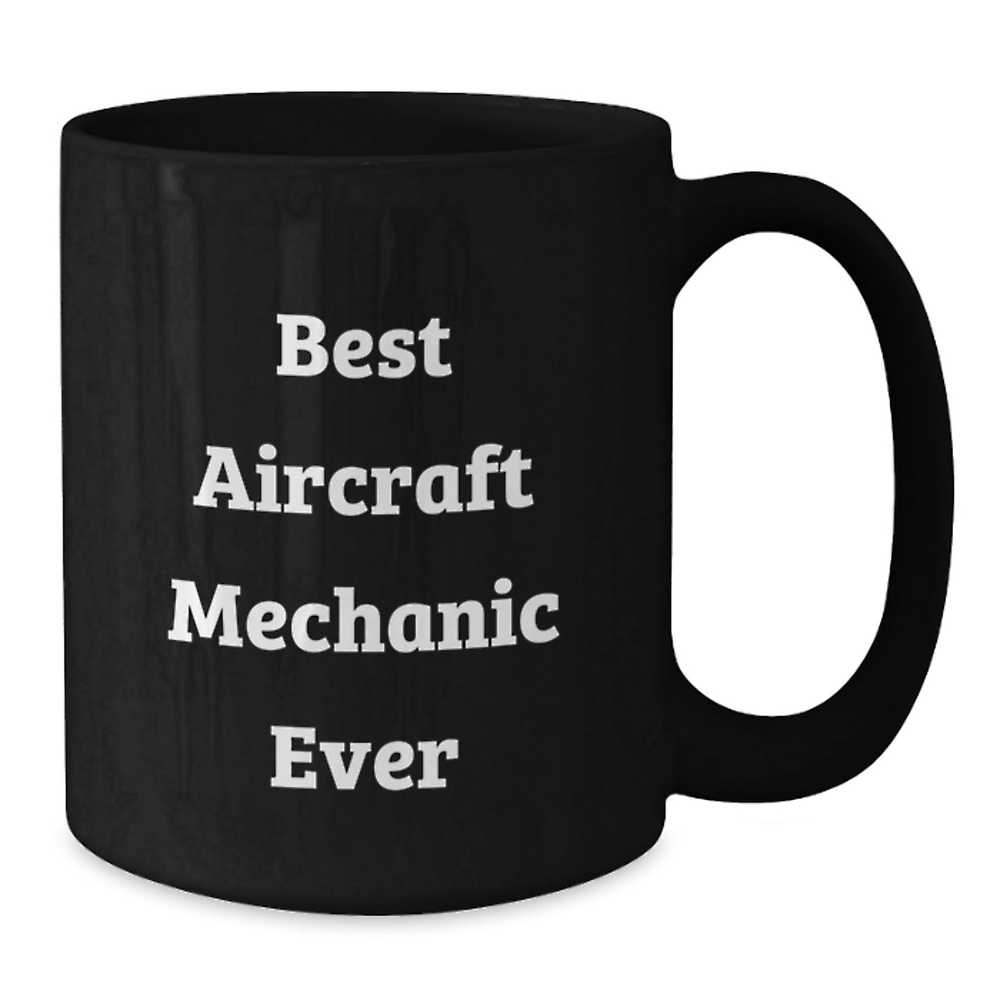 Best Aircraft Mechanic Humor Black Coffee Mug Gifts for Aircraft Mechanic Friends Family - Funny Quote, Unique Christmas Unique Gifts from Men, Women, Coworkers - Additional