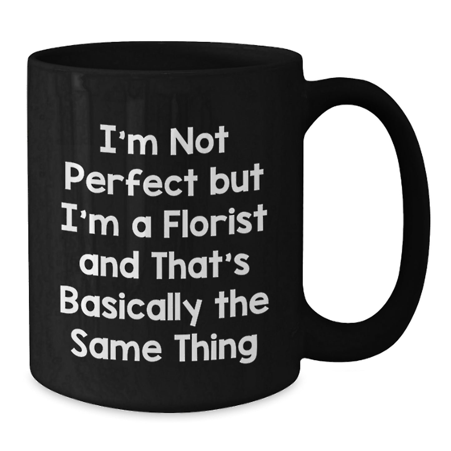 Funny Florist Black Coffee Mugs Gifts from Friends to Florist - Christmas Unique Mugs for Men Women - Additional