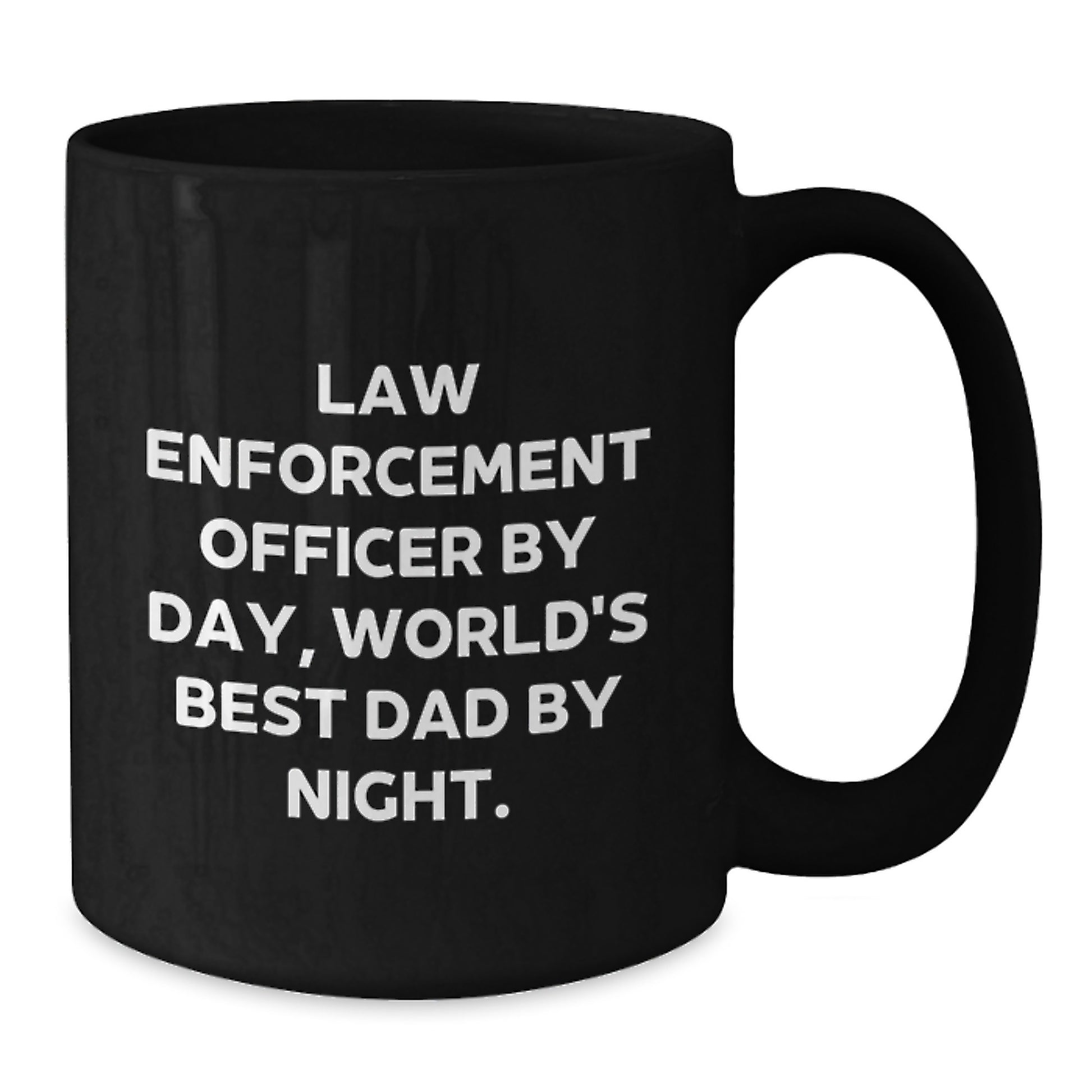 Funny Law Enforcement Officer Gifts for Men from Wife, Husband, Son, or Daughter - World's Best Dad Coffee Mug, Black 11oz or 15oz Ceramic Mug - Additional
