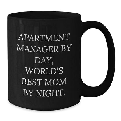 Funny Gifts from Mom for Apartment Manager, Unique Black Coffee Mug for Christmas, 'Apartment Manager By Day, World's Best Mom By Night' Quote - Additional