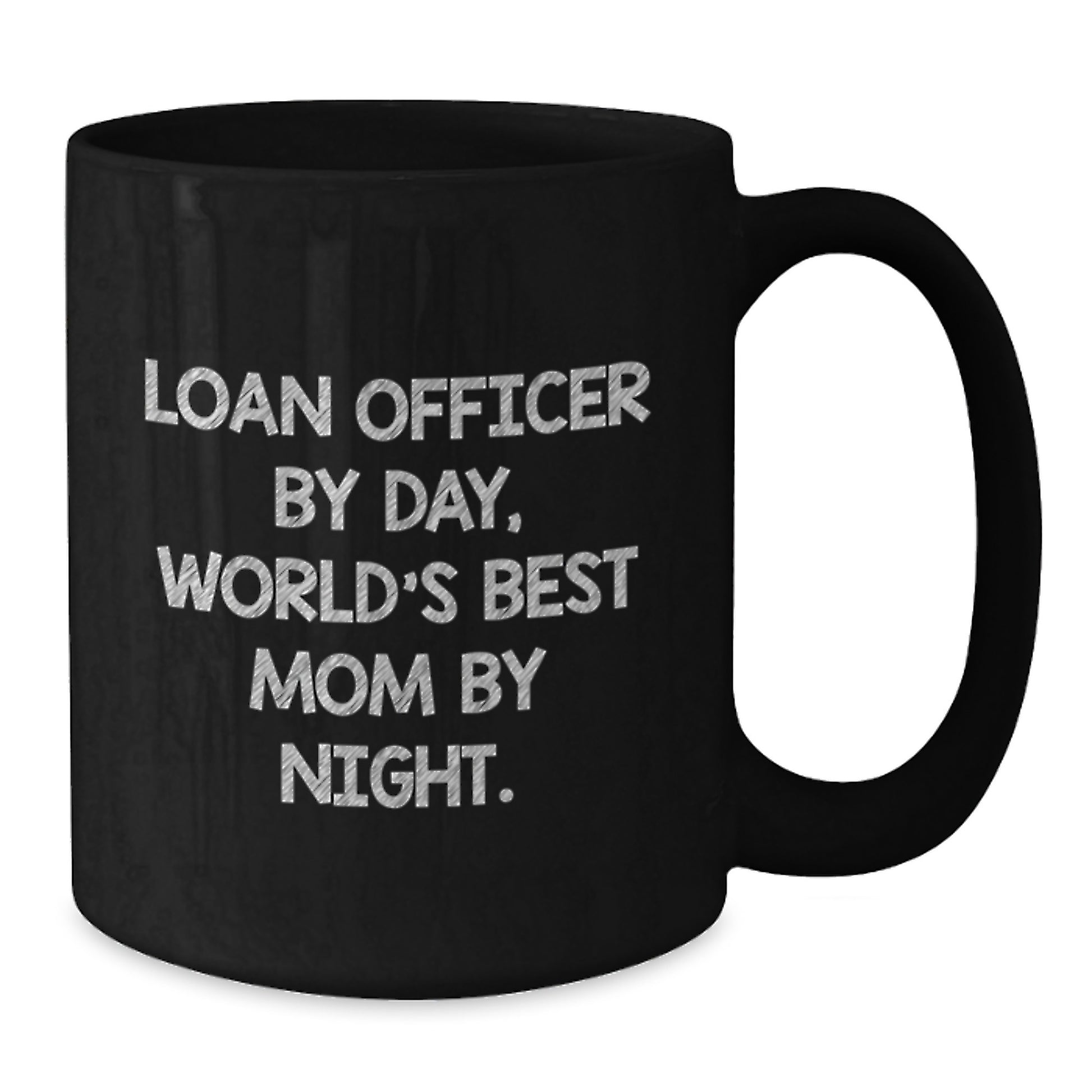 Funny Loan Officer Gifts - Loan Officer By Day, World's Best Mom Mug, Unique Christmas Unique Gifts from Friends to Loan Officer - Additional