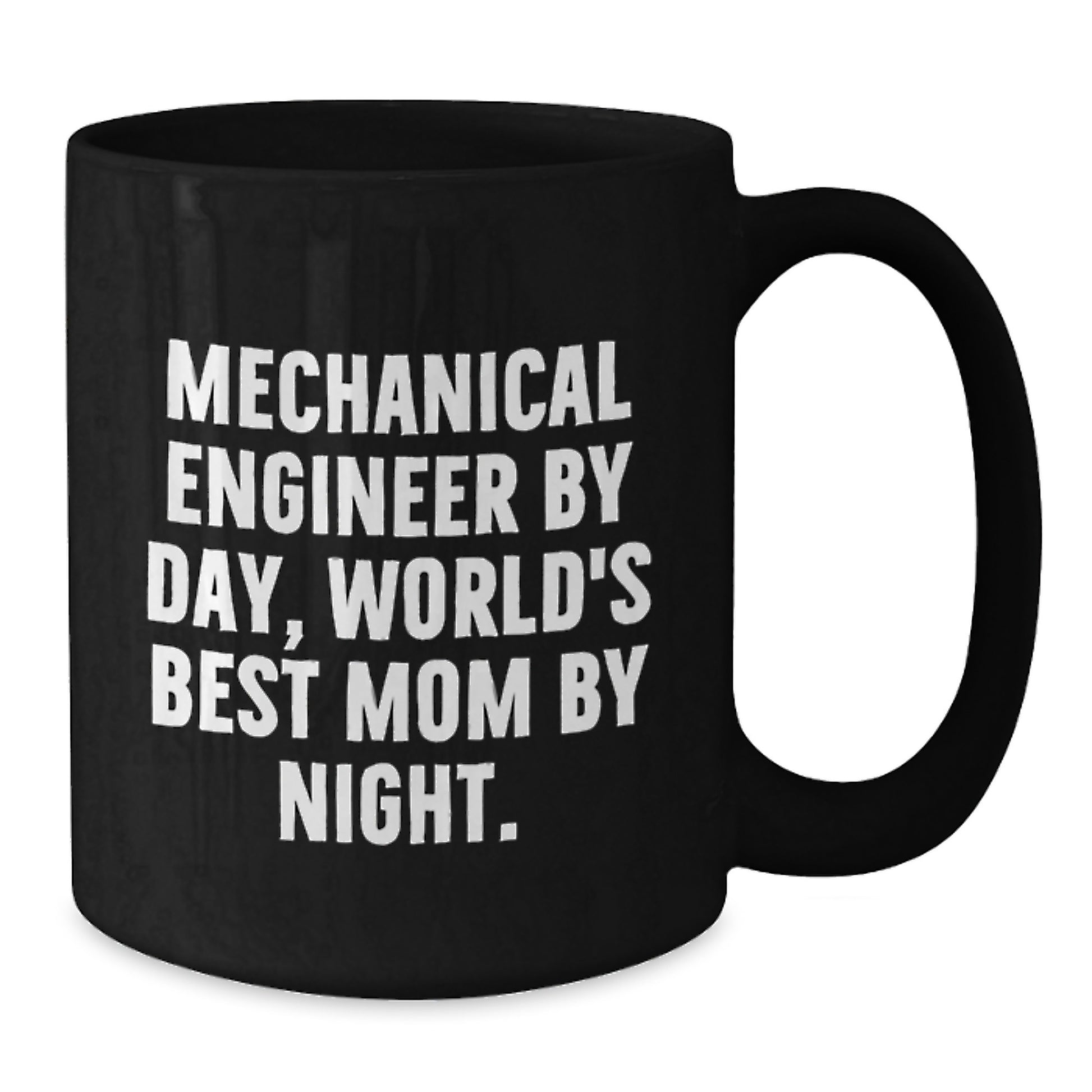Funny Mechanical Engineer Gifts for Men, Friends, Coworkers, or Family - 'Mechanical Engineer By Day, World's Best Mom By Night' Black Coffee Mug - Perfect for Christmas Unique Gifts - Additional