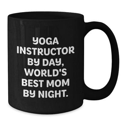 Funny Yoga Instructor Gifts for Men and Women, 'Yoga Instructor By Day, World's Best Mom By Night' Engraved Black Coffee Mug for Christmas Unique Gifts from Friends - Additional