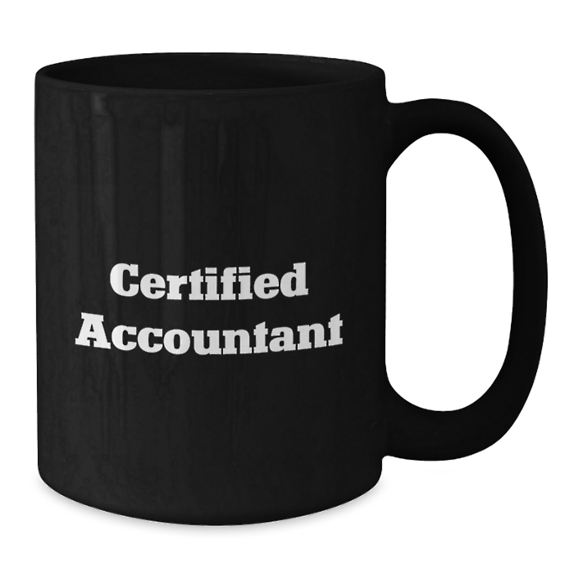 Funny Certified Accountant Black Coffee Mug Gift for Accountant Friends from Coworkers - Additional