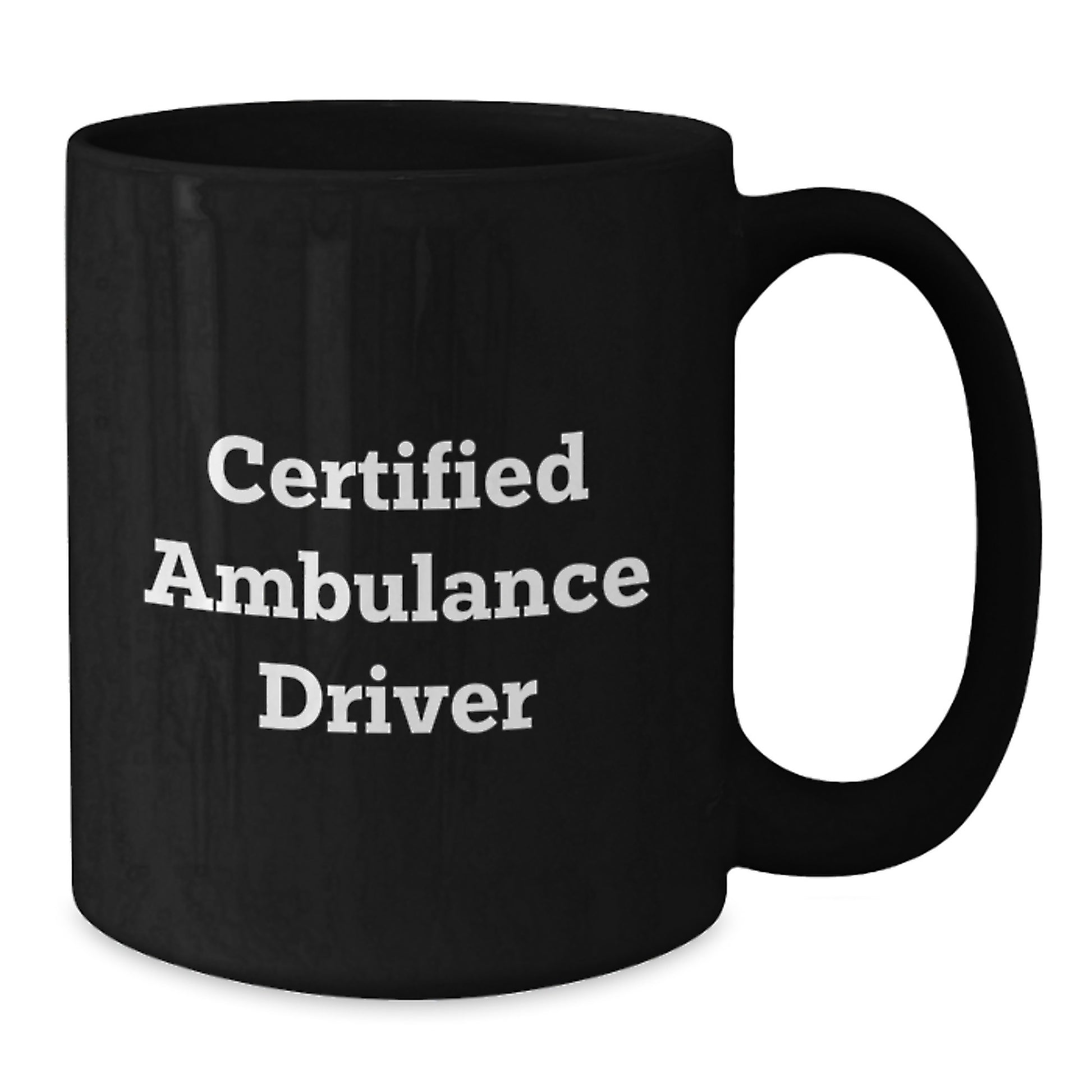 Funny Ambulance Driver Gifts, Black Coffee Mugs for Ambulance Driver, Certified Ambulance Driver Christmas Unique Gifts from Friends to Ambulance Driver - Additional