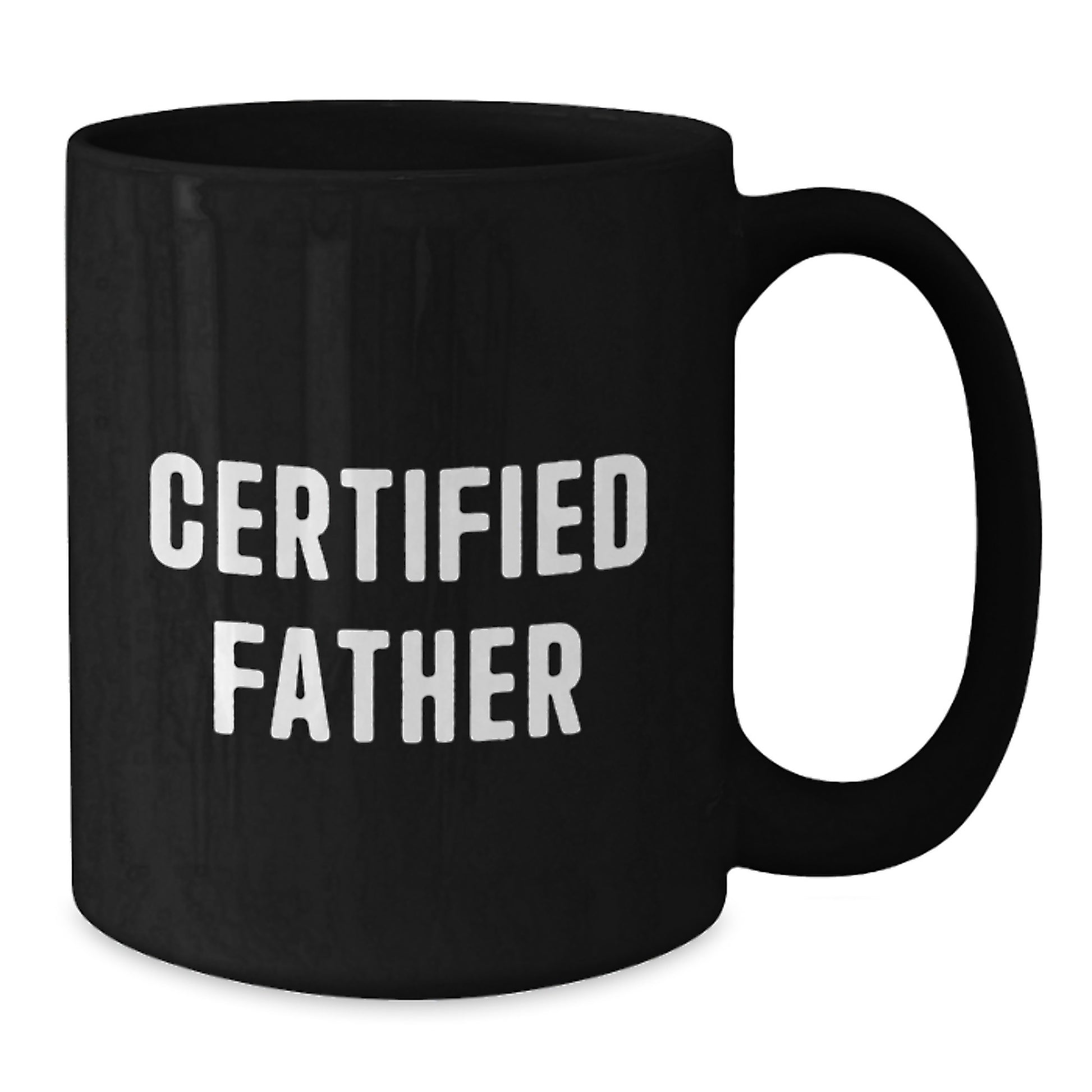 Funny Gift for Dad from Son - Certified Father Black Coffee Mug for Men, Unique Christmas Unique Gifts for Father - Additional