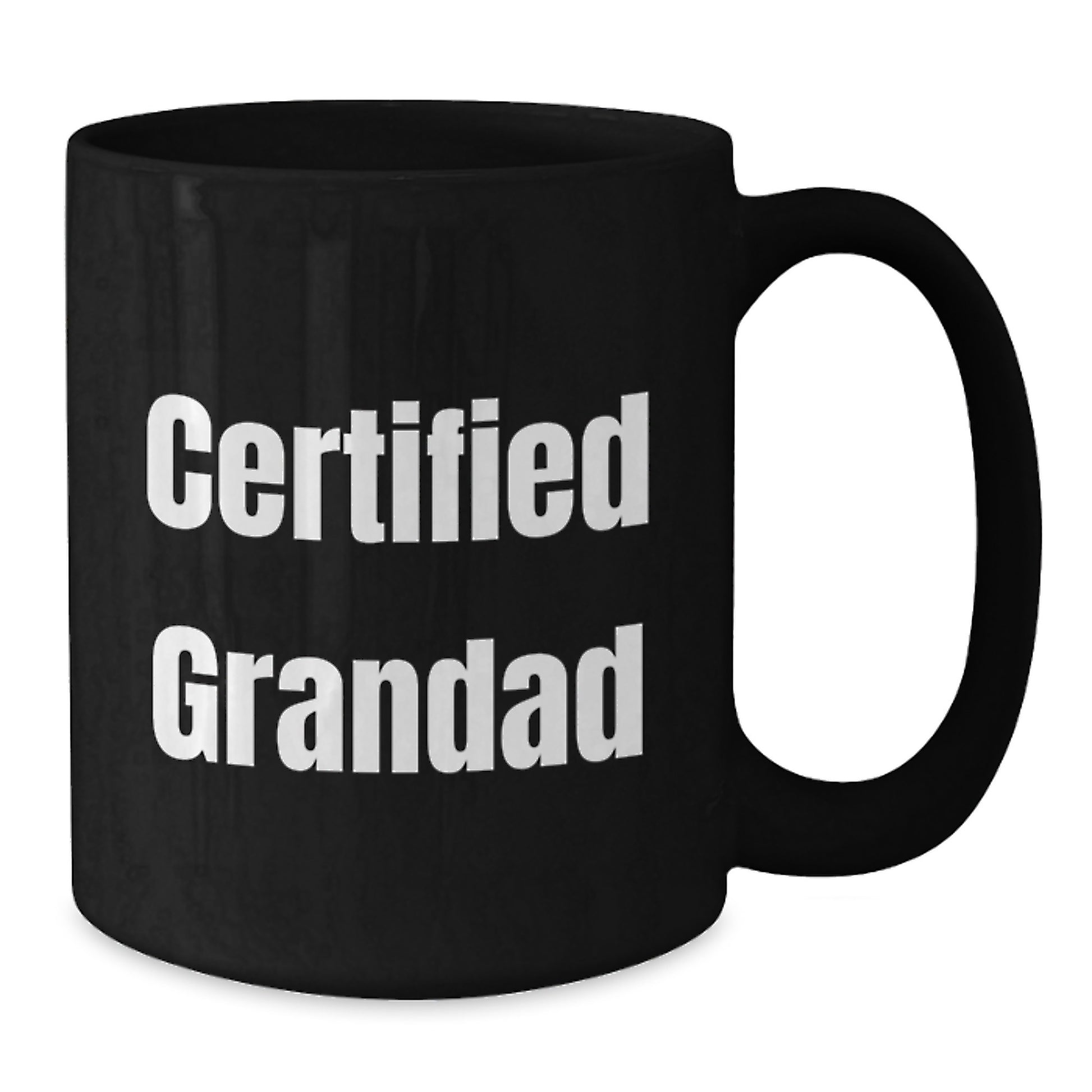 Funny Grandad Gifts from Men for Grandad - Black Coffee Mug - Certified Grandad Quote - Valentine's Unique Gifts - Additional