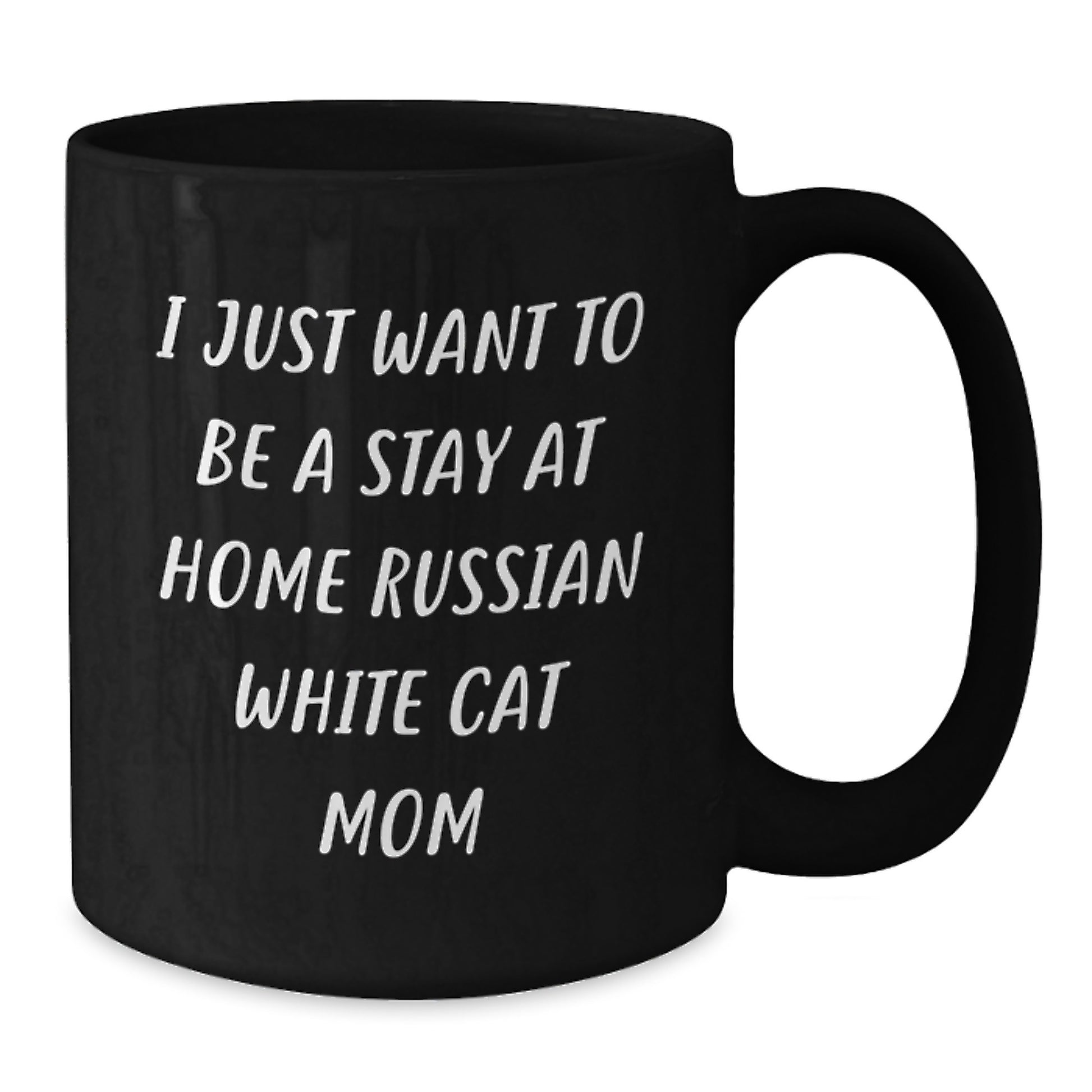 Funny Russian White Cat Mom Gifts for Russian White Cat Lover, Unique Black Coffee Mug Gifts from Friends for Russian White Cat Enthusiast, Christmas Unique Gifts - Additional