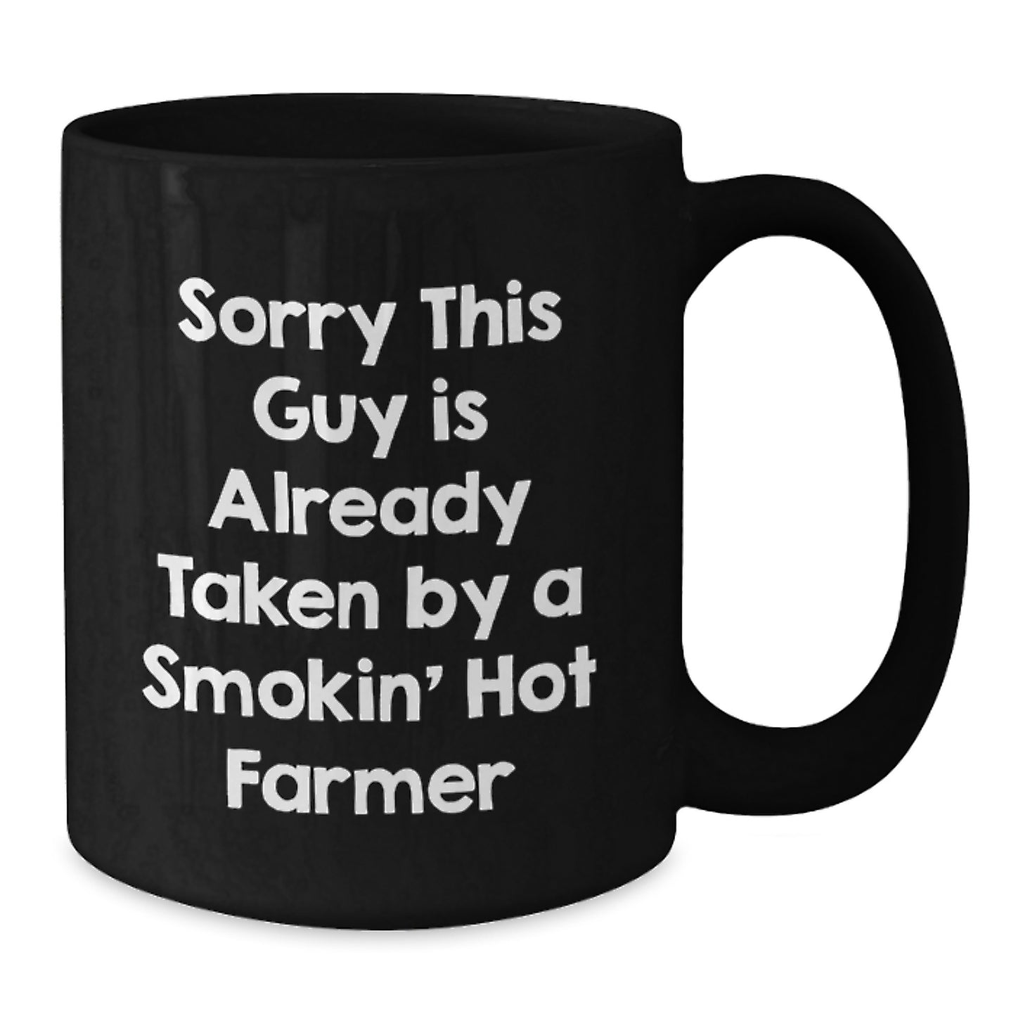 Funny Farmer Gifts, Sorry This Guy Is Already Taken, Black Coffee Mugs for Farmer, Birthday Unique Gifts from Friends to Farmer - Additional