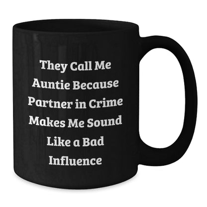 Funny Auntie Black Coffee Mug Gifts from Men to Auntie on Birthday Unique Gifts - Additional