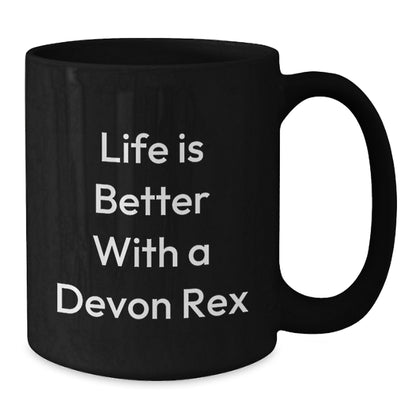 Encouraging Devon Rex Cat Lovers Gifts from Family for Birthday Unique Coffee Mugs, Life Is Better with a Devon Rex Cat - Additional