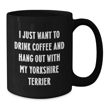Funny Yorkshire Terrier Dog Lover Gifts from Men Women Friends for Valentine's Unique Coffee Mug - Additional