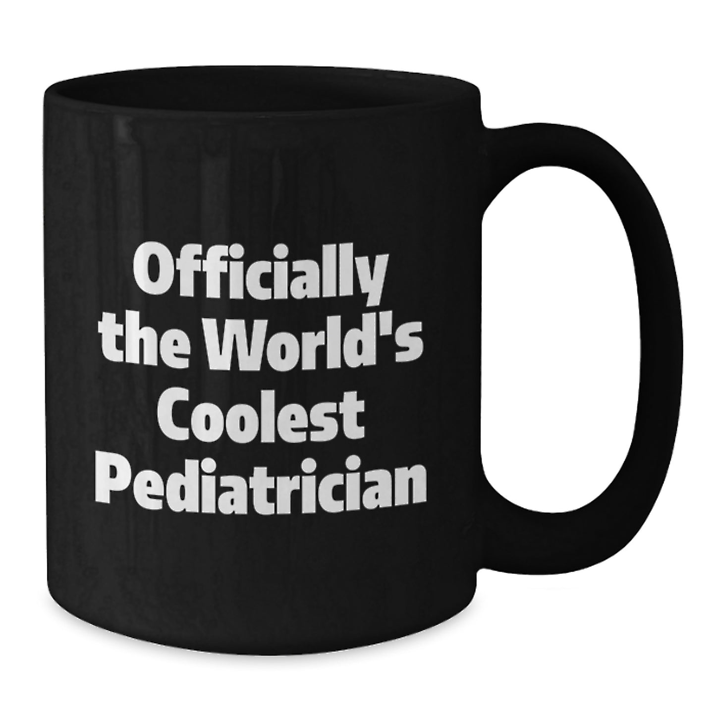 Funny Gifts from Friends to the World's Coolest Pediatrician - Officially Black Coffee Mug Christmas Unique Gifts - Fun Mugs for Pediatricians - Additional