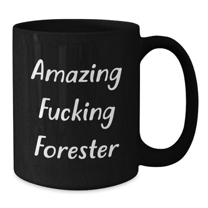 Funny Forester Gifts for Men, Black Coffee Mug Perfect for Forester Fans, Christmas Unique Gifts from Friends - Additional