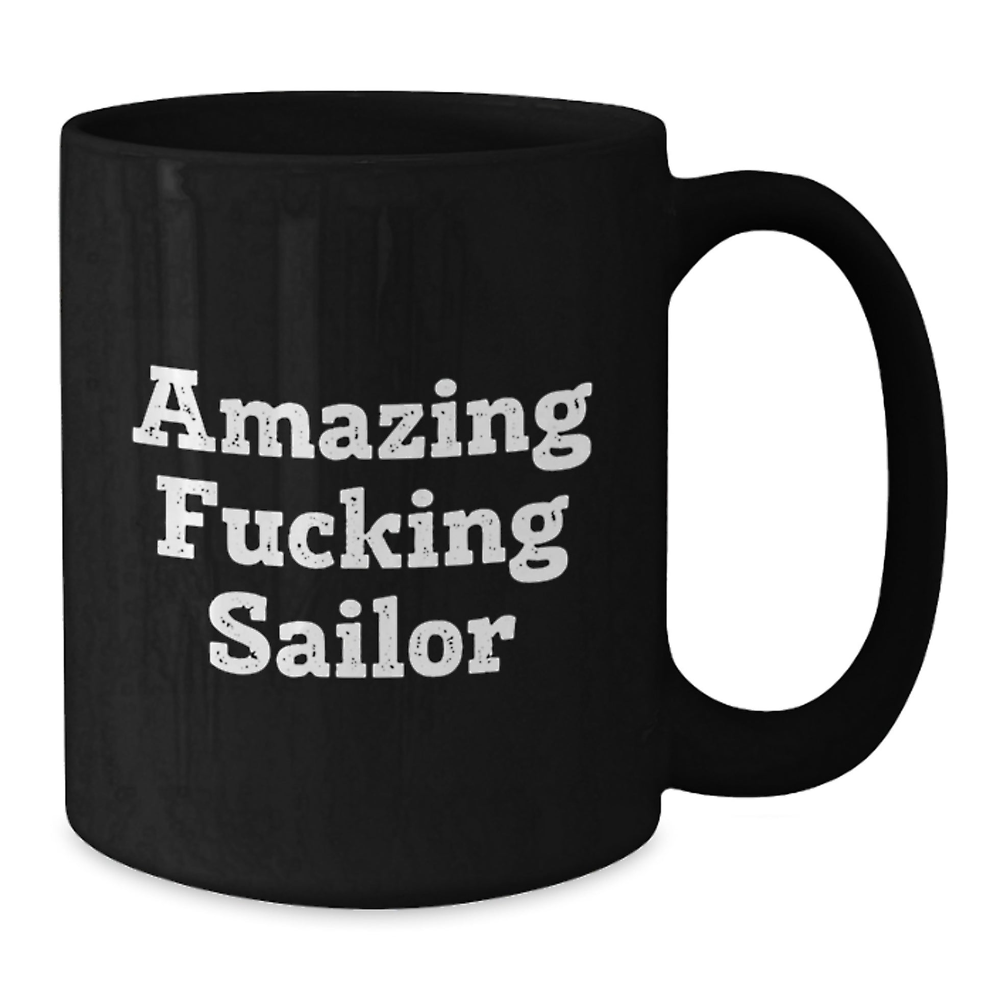 Funny Sailor Gifts from Family for Christmas Unique Black Coffee Mugs Amazing F--king Sailor Quotes - Additional
