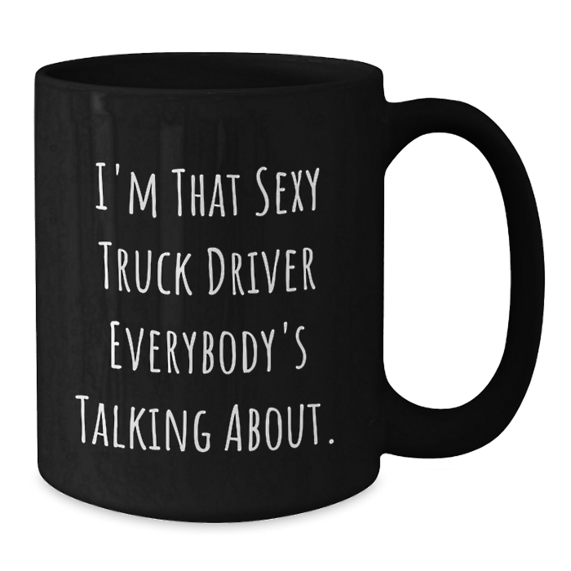 Funny Gift for Truck Driver, Sexy Truck Driver Mug, Christmas Unique Gifts from Friends to Men, Black Coffee Mug for Him - Additional