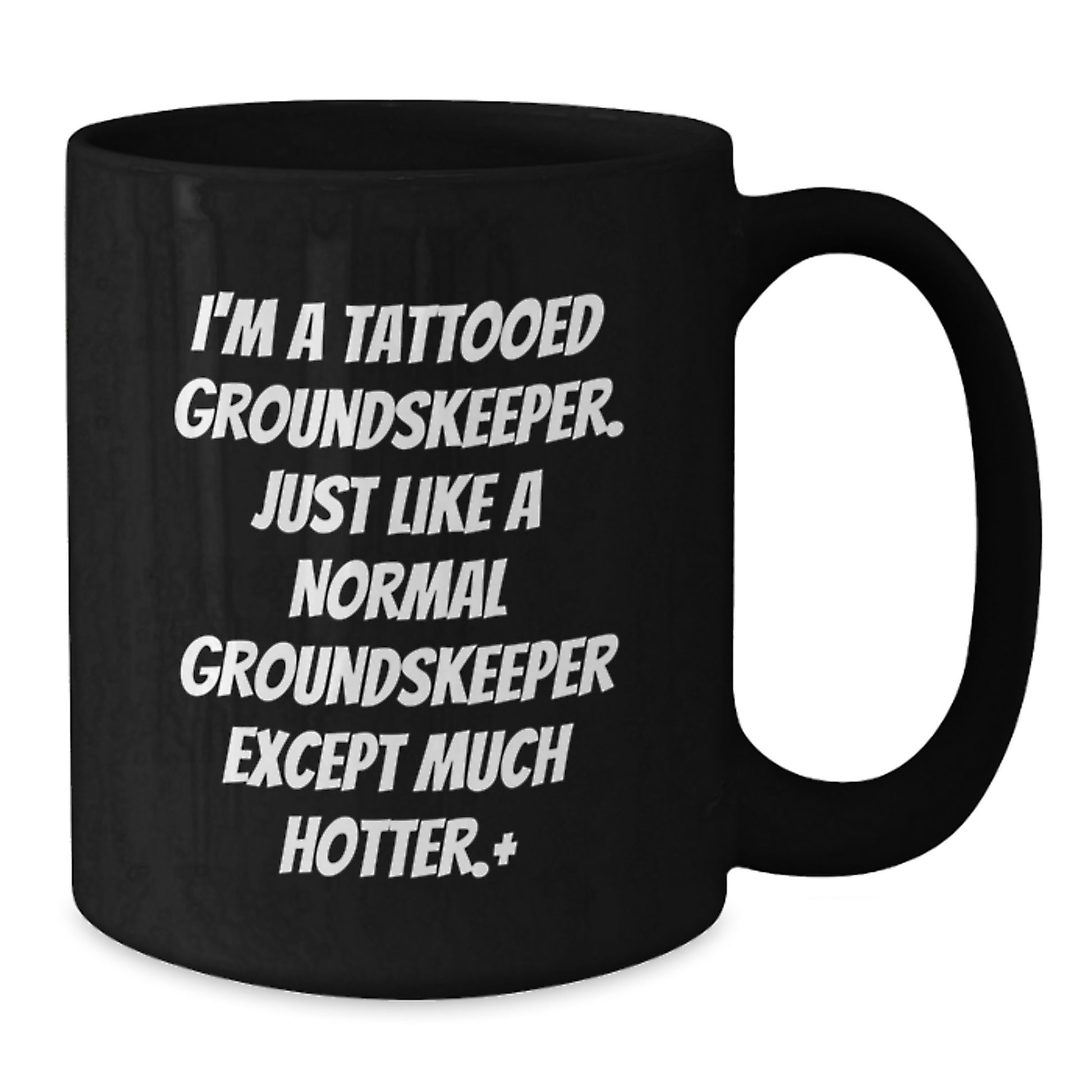 groundskeeper Gifts for Men Funny Black Coffee Mug Hotter groundskeeper Christmas Unique - Additional