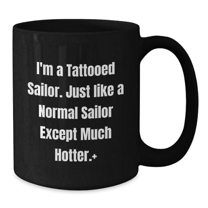 Funny Sailor Black Coffee Mug Gifts from Men Friends Gift Baskets for Christmas Unique Presents - Additional