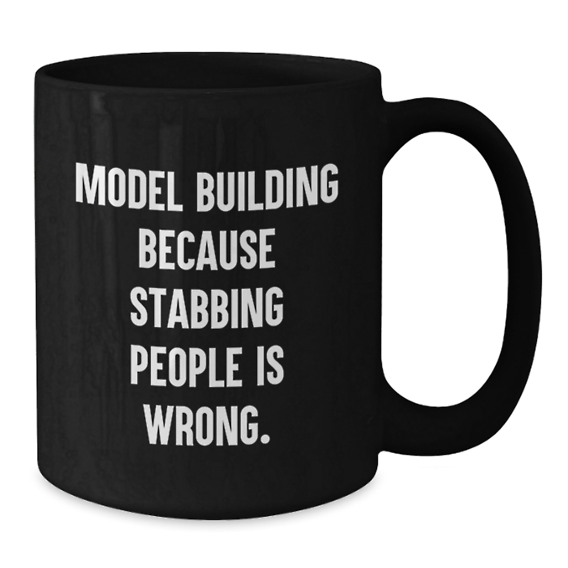 Model Building Enthusiasts Gifts from Friends for Christmas Unique Mugs, Funny Quote, Model Building Model Building Black Coffee Mug - Additional
