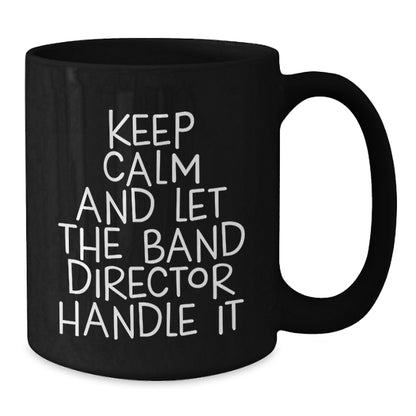 Funny Band Director Quotes Gifts from Friends to Band Director Black Coffee Mugs for Christmas Unique Gifts - Additional