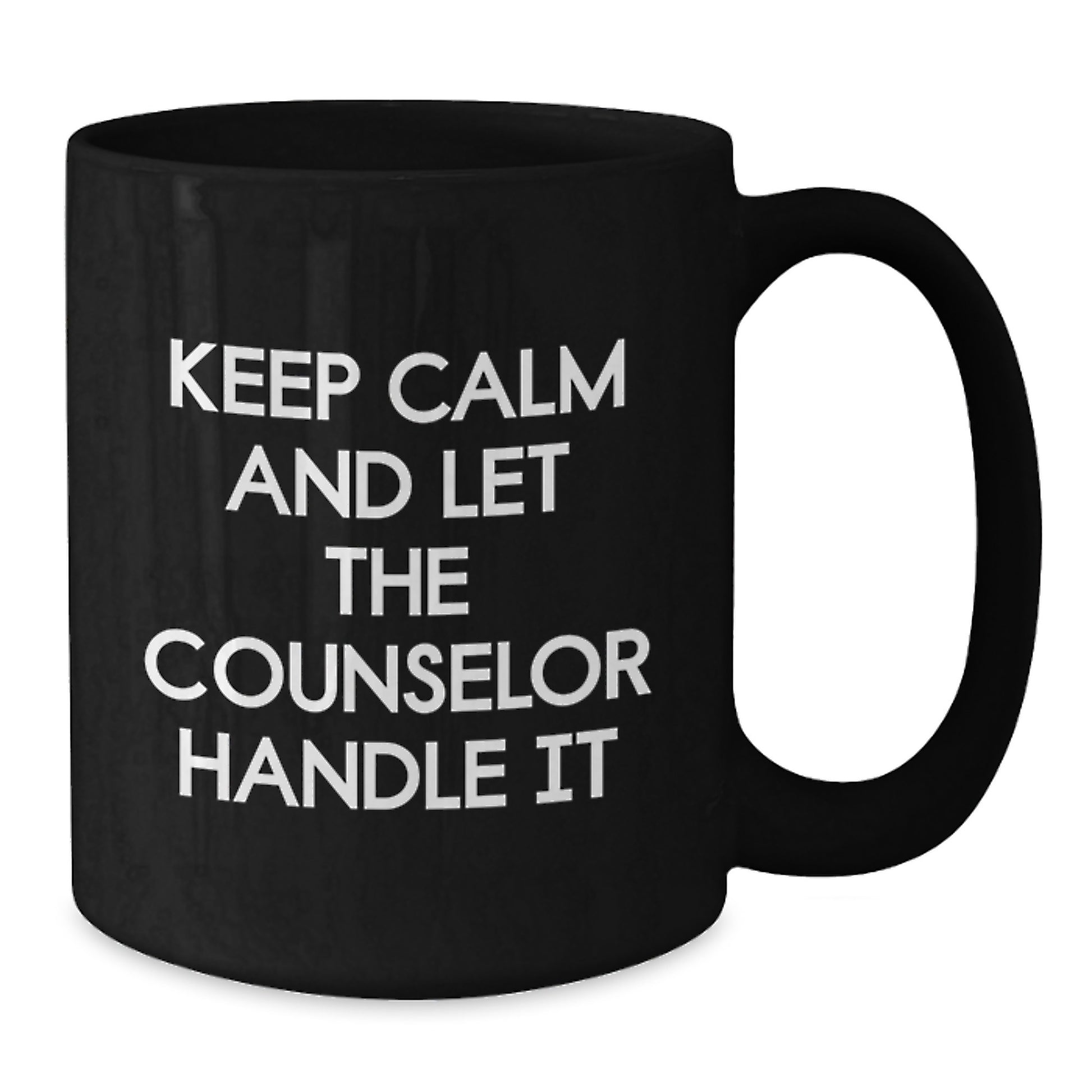 Funny Counselor Gifts from Friends - Black Coffee Mug for Counselor - Keep Calm And Let The Counselor Handle It Christmas Unique Gift - Additional