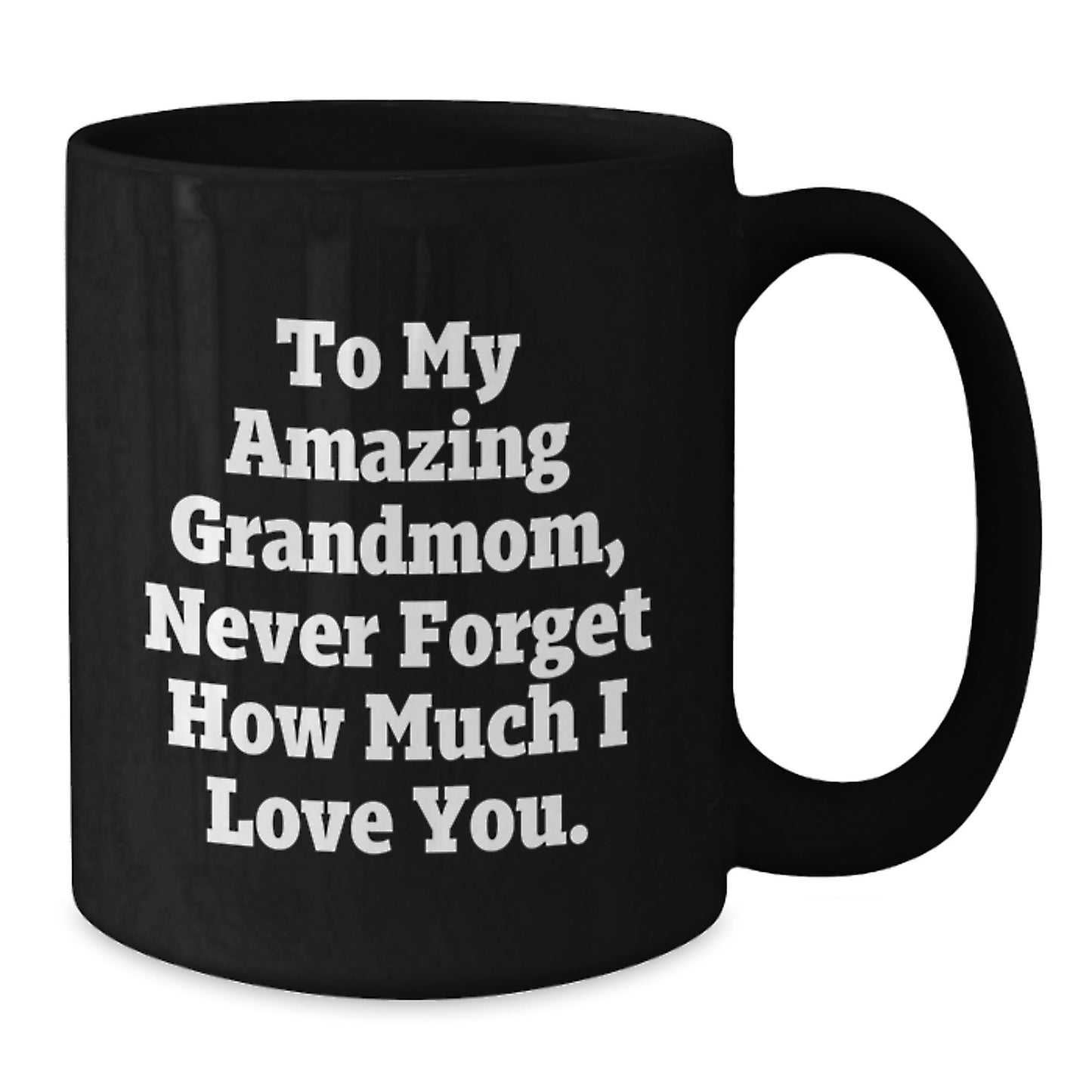 A Heartfelt Gift for Grandma on Christmas, Funny Grandmom Quote Black Coffee Mug, Gifts from Family, Unique Christmas Unique Gifts for Grandmom - Additional