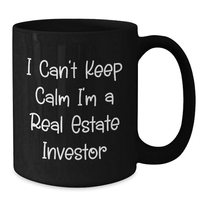 Funny Real Estate Investor Gifts for Men, Unique Black Coffee Mugs with 'I Cant Keep Calm Im A Real Estate Investor' Quote, Christmas - Additional