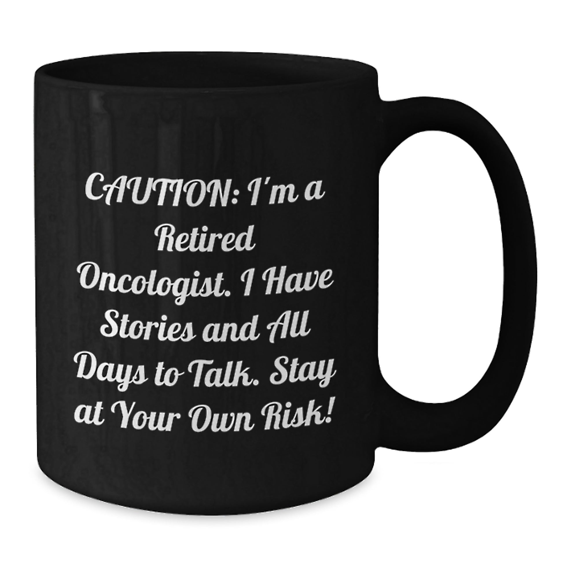 Oncologist Humor Black Coffee Mugs Gifts from Friends - Funny Retired Doctor Christmas Unique - Additional
